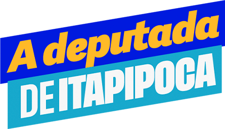 A deputada de Itapipoca